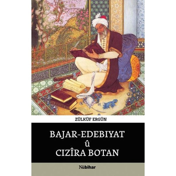 Bajar Edebiyat û Cizîra Botan