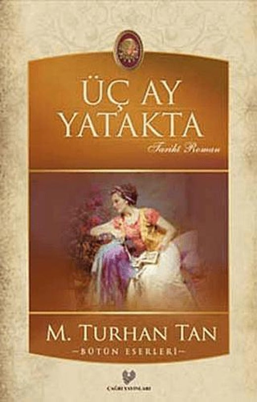 Üç Ay Yatakta