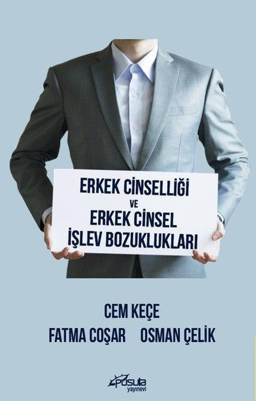 Erkek Cinselliği ve Erkek Cinsel İşlev Bozuklukları | Pusula Yayınevi - Ankara (İnce Kapak)