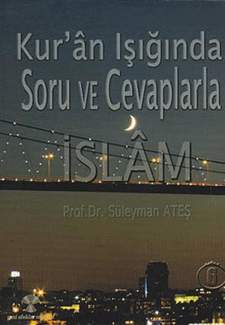 Kur’an Işığında Soru ve Cevaplarla İslam Cilt: 6 | Yeni Ufuklar Neşriyat (Ciltsiz) - Resim 1