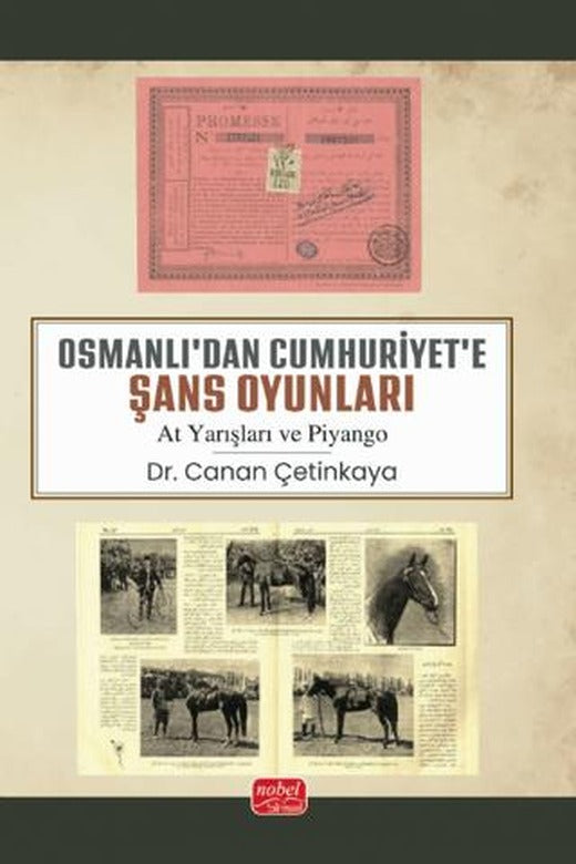 Osmanlı’dan Cumhuriyet’e Şans Oyunları | Nobel Bilimsel Eserler (Ciltsiz)