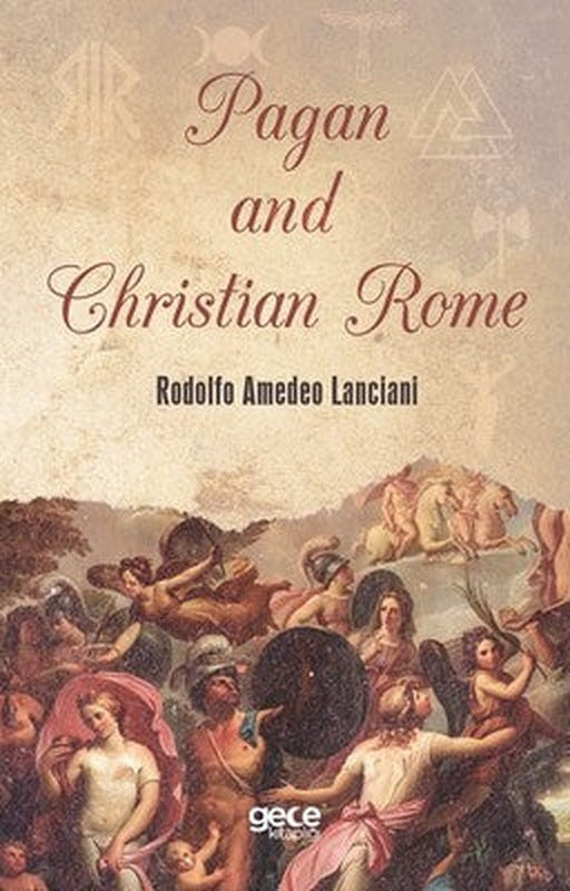 Pagan And Christian Rome | Gece Kitaplığı