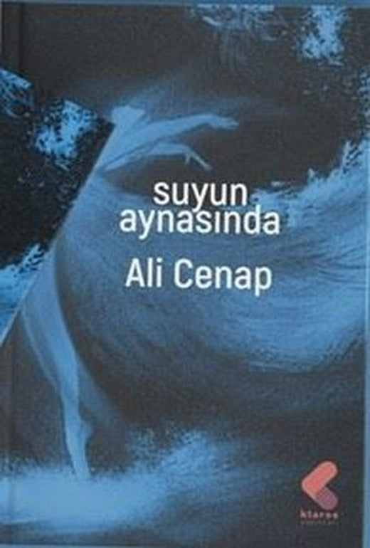 Suyun Aynasında | Klaros Yayınları (İnce Kapak)
