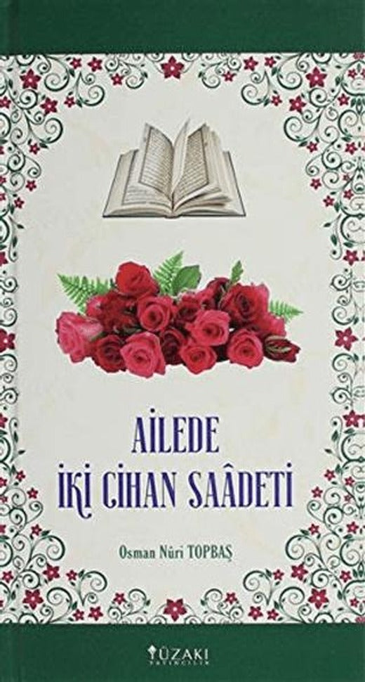 Ailede İki Cihan Saadeti