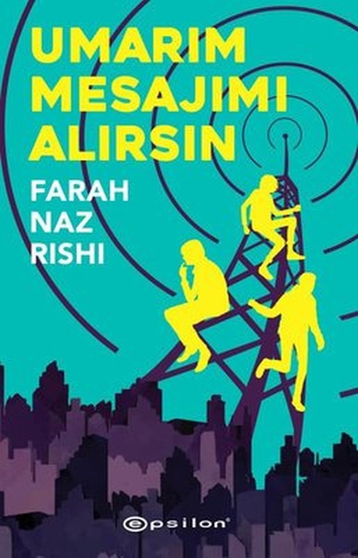 Umarım Mesajımı Alırsın | Epsilon Yayınevi