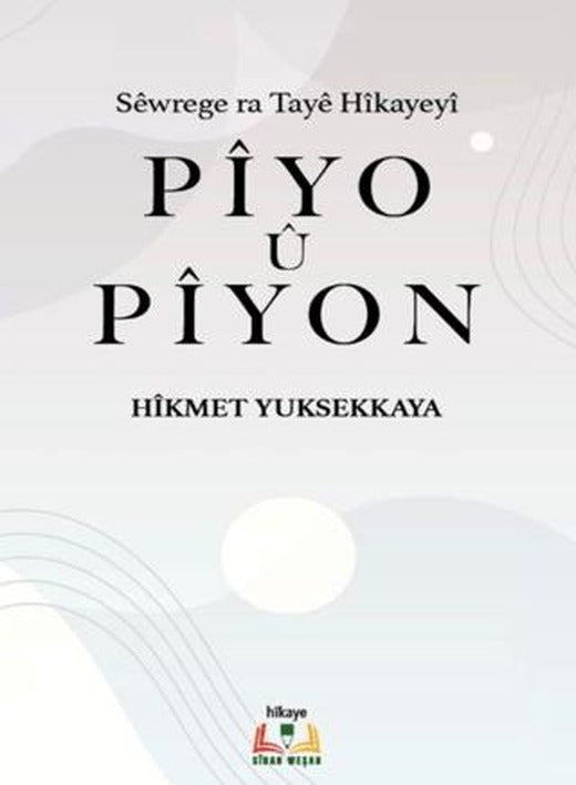 Piyo u Piyon | Sidar Yayınları (Ciltsiz)