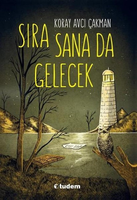 Sıra Sana Da Gelecek | Tudem Yayınları - Çocuk Kitapları Dizisi (İnce Kapak)