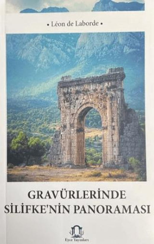 Gravürlerinde Silifke'nin Panoraması | Eyce Yayınları (Ciltsiz)
