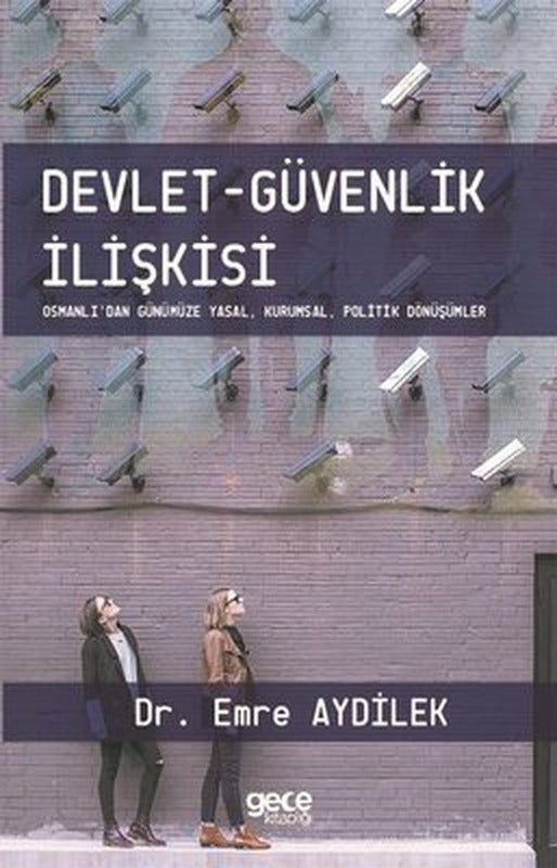 Devlet - Güvenlik İlişkisi | Gece Kitaplığı