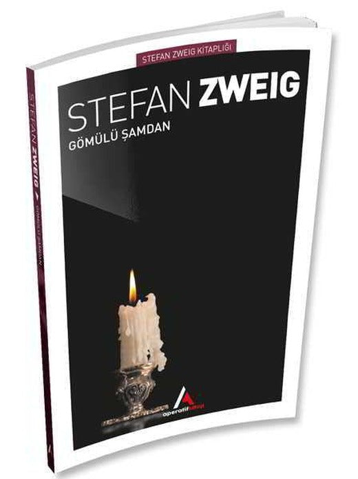Gömülü Şamdan - Stefan Zweig - Aperatif Kitap