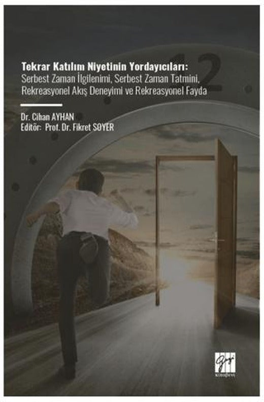 Tekrar Katılım Niyetinin Yordayıcıları