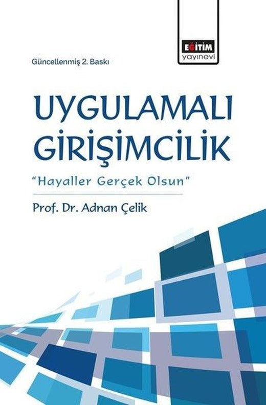 Uygulamalı Girişimcilik | Eğitim Yayınevi (İnce Kapak)