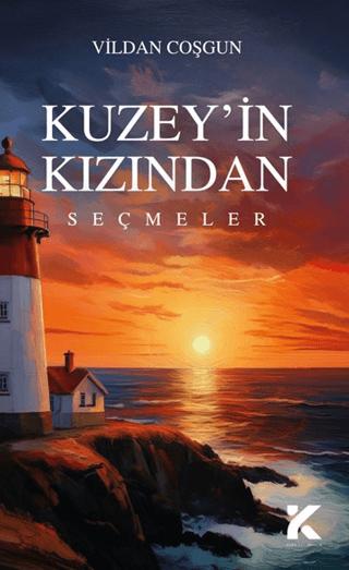 Kuzey’in Kızından Seçmeler