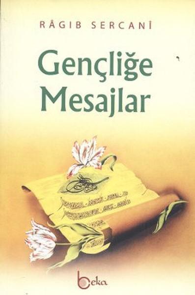 Gençliğe Mesajlar | Beka Yayınları (İnce Kapak) - Resim 1