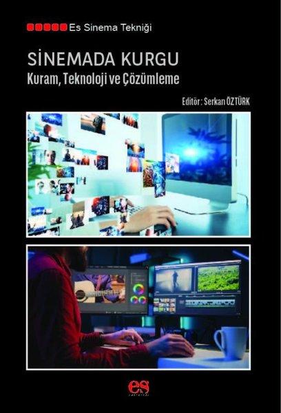 Sinemada Kurgu - Kuram Teknoloji ve Çözümleme | Es Yayınları (İnce Kapak) - Resim 1