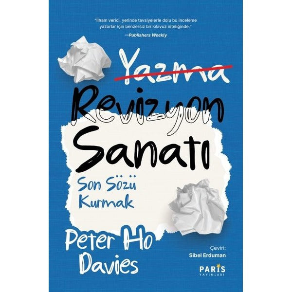 Revizyon Sanatı: Son Sözü Kurmak | Paris Yayınları (İnce Kapak)