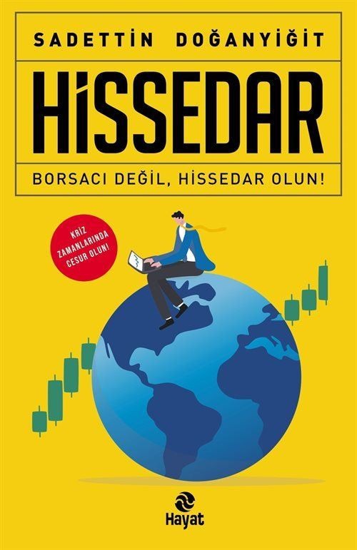 Hissedar - Borsacı Değil Hissedar Olun! | Hayat Yayıncılık (İnce Kapak)