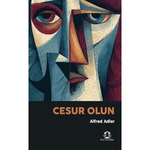 Cesur Olun