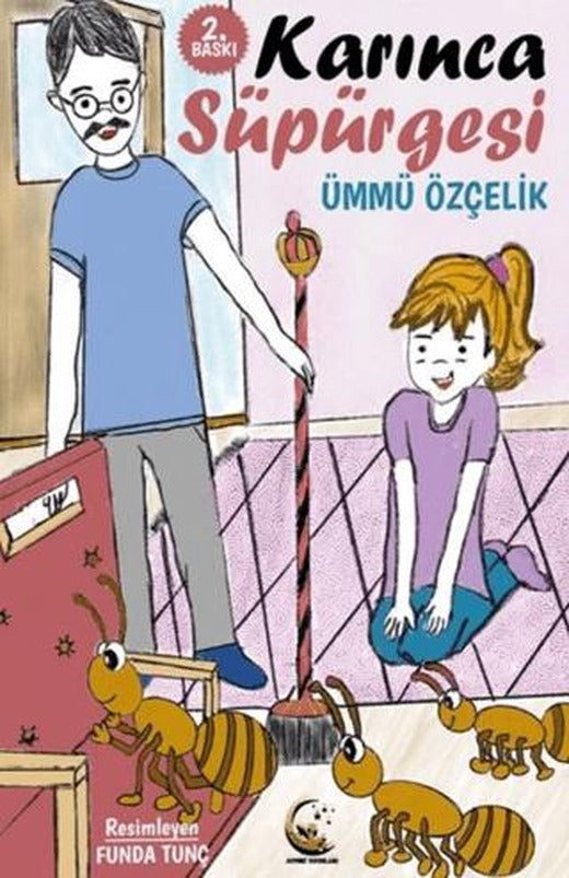 Karınca Süpürgesi | Ayperi Yayınları (Ciltsiz)