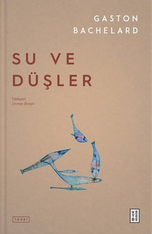 Su ve Düşler | Ketebe Yayınları