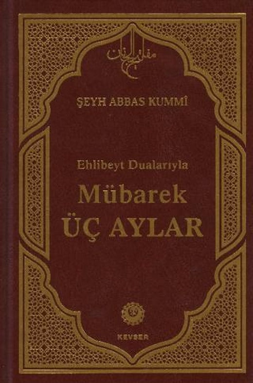 Mübarek Üç Aylar | Kevser Yayınları (Ciltsiz)