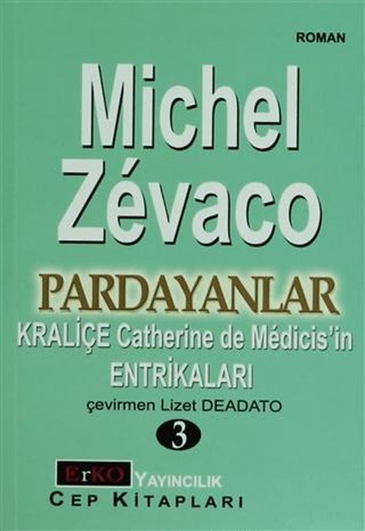Kraliçe Catherine de Medicis’in Entrikaları