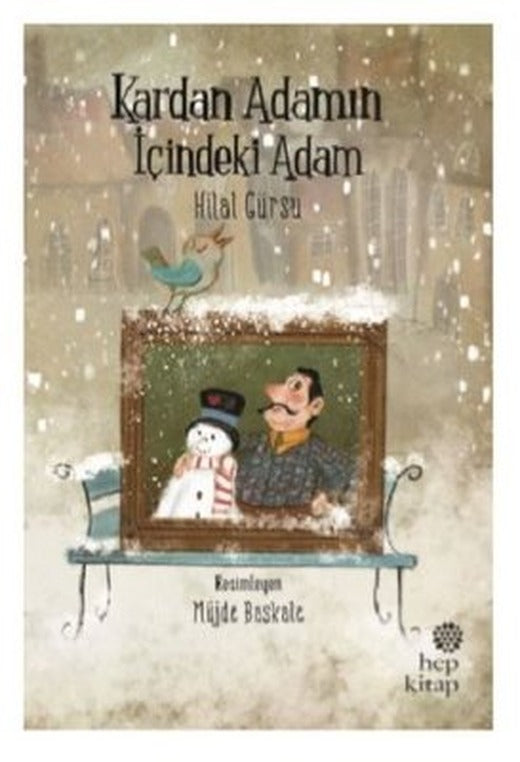 Kardan Adamın İçindeki Adam | Hep Kitap