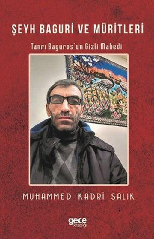 Şeyh Baguri ve Müritleri-Tanrı Baguros'un Gizli Mabedi | Gece Kitaplığı