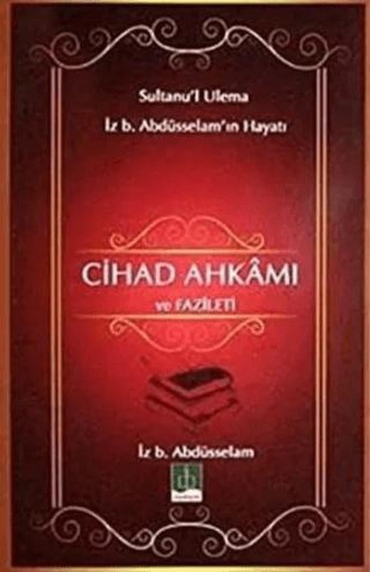 Cihad Ahkamı ve Fazileti