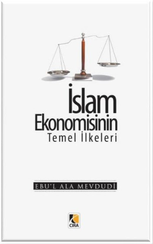 İslam Ekonomisinin Temel İlkeleri | Çıra Yayınları (İnce Kapak)