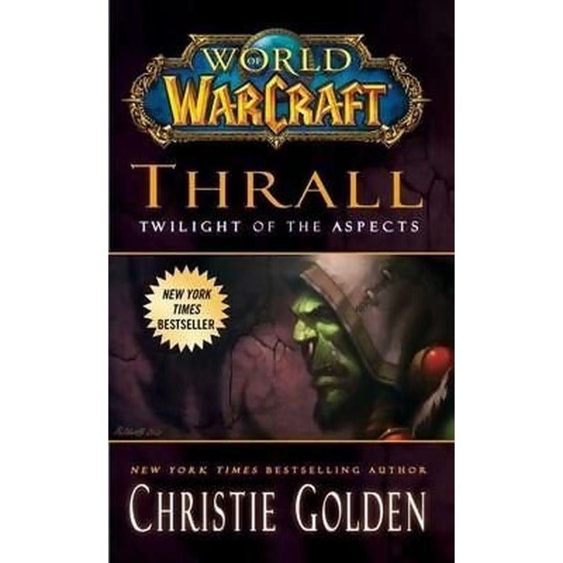 World of Warcraft: Thrall: Twilight of the Aspects | Simon & Schuster