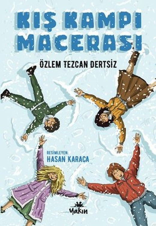 Kış Kampı Macerası | Yakın Kitabevi (İnce Kapak)