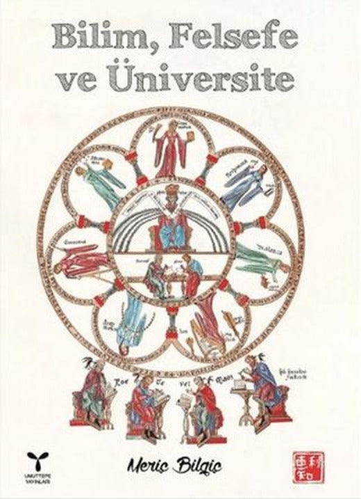 Bilim Felsefe ve Üniversite | Umuttepe Yayınları (Ciltsiz)