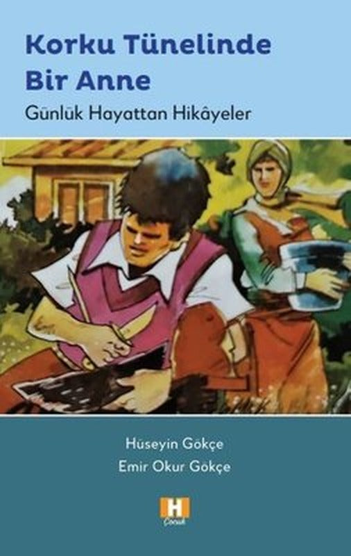 Korku Tünelinde Bir Anne - Günlük Hayattan Hikayeler | Zinde Yayınevi
