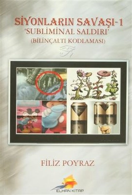 Siyonların Savaşı - 1 / Subliminal Saldırı | Elhan Kitap Yayın Dağıtım