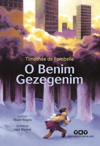 O Benim Gezegenim | Yapı Kredi Yayınları (İnce Kapak) - Resim 1