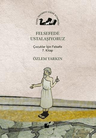 Felsefede Ustalaşıyoruz