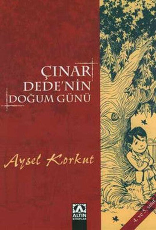 Çınar Dede'nin Doğum Günü (4.ve 5.Sınıf) | Altın Kitaplar
