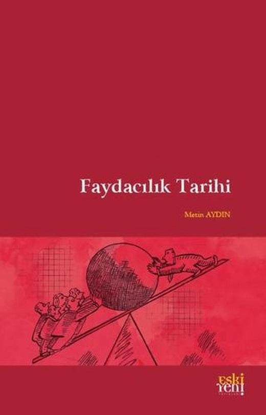 Faydacılık Tarihi | Eski Yeni Yayınları (Ciltsiz)