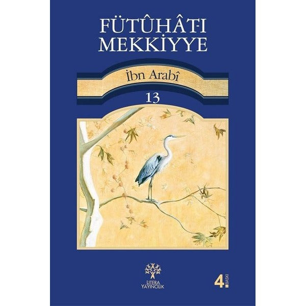 Fütuhat-ı Mekkiyye 13 | Litera Yayıncılık (Ciltsiz)