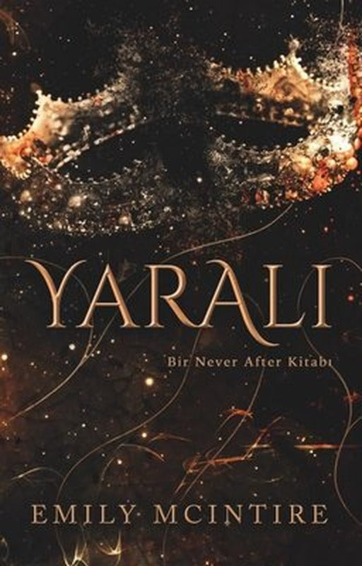 Yaralı - Bir Never After Kitabı | Ren Kitap