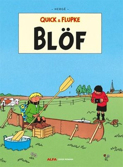 Quick ve Flupke 10 - Blöf | Alfa Yayınları