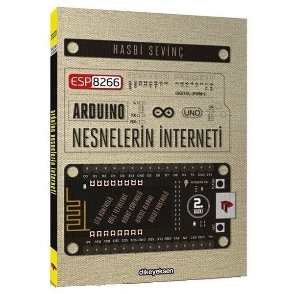 ESP8266 ve Arduino ve Nesnelerin İnterneti | Dikeyeksen (İnce Kapak)