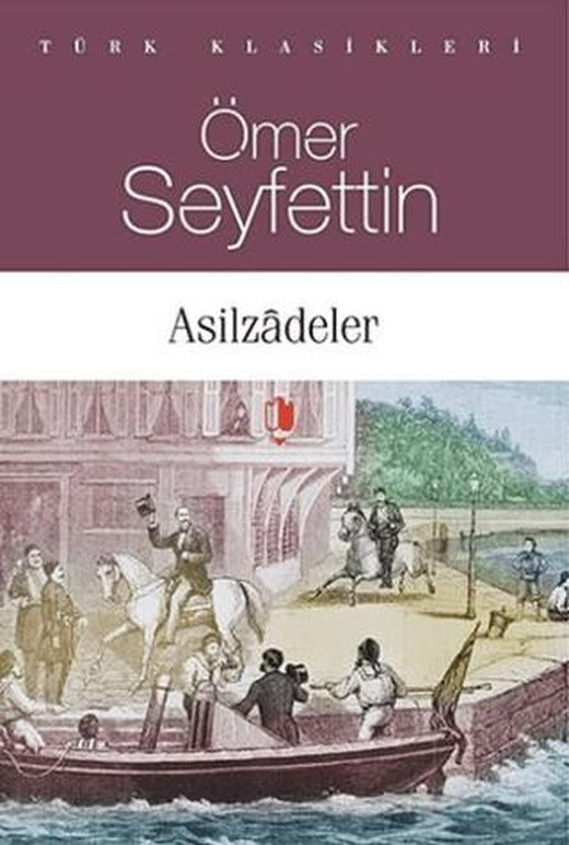 Asilzadeler | Kurgan Edebiyat (Ciltsiz)