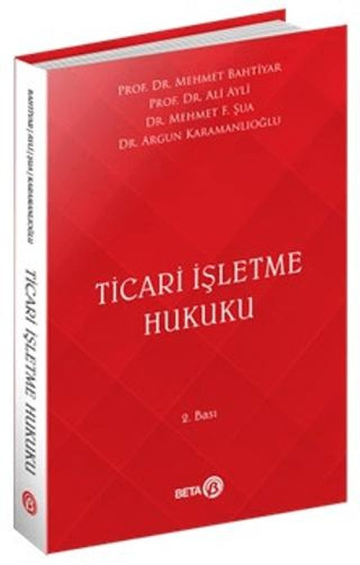 Ticari İşletme Hukuku | Beta Yayınevi (Ciltsiz)