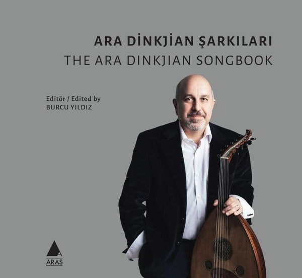 Ara Dinkjian Şarkıları | Aras Yayıncılık (İnce Kapak)