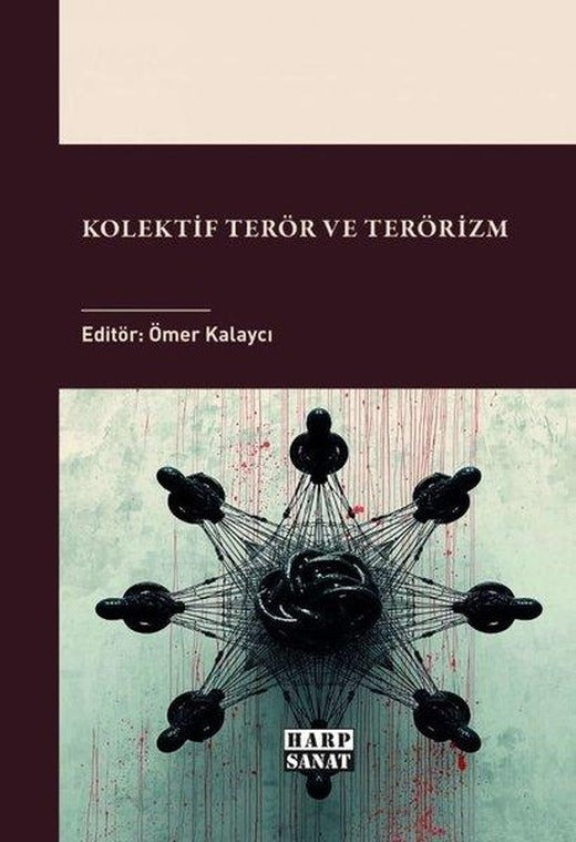 Kolektif Terör ve Terörizm | Harp Sanat Yayınları (İnce Kapak)