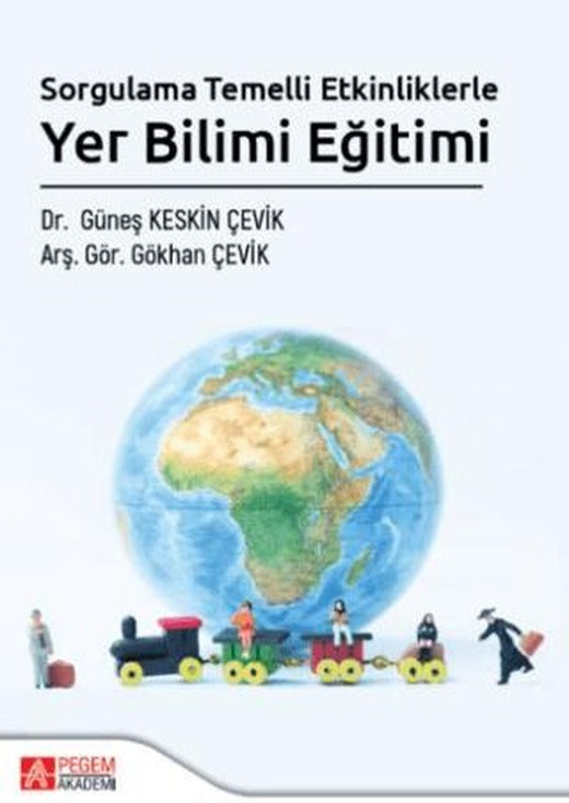 Sorgulama Temelli Etkinliklerle Yer Bilimi Eğitimi