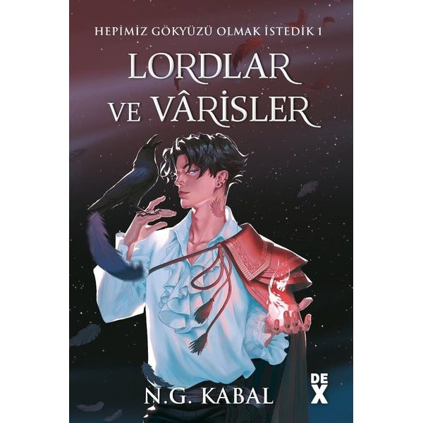 Hepimiz Gökyüzü Olmak İstedik 1 - Lordlar ve Varisler Kırmızı Şömiz | DEX (Ciltli)