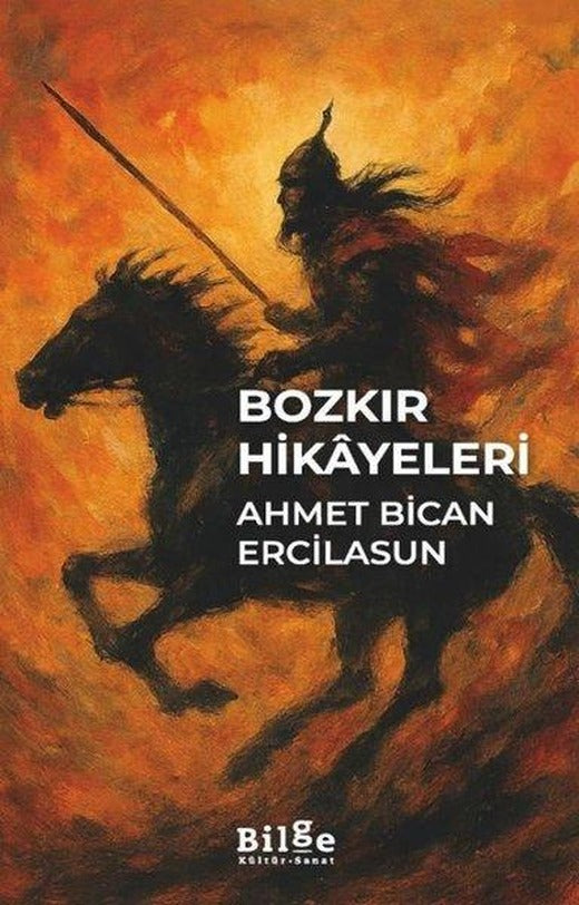Bozkır Hikayeleri | Bilge Kültür Sanat (İnce Kapak)